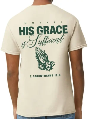 His Grace is Sufficient Tee